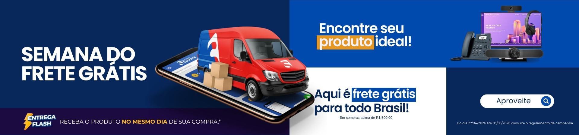 Semana do Frete Grátis: frete grátis em produtos selecionados acima de R$ 500,00